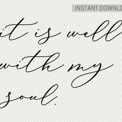 It Is Well With My Soul | Bible Verse Quote | Svg,..