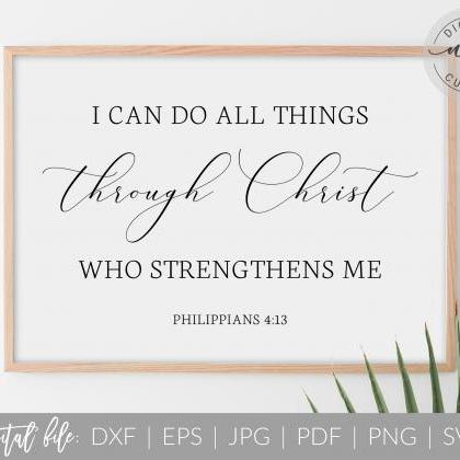 I Can Do All Things | Bible Verse Quote | Svg, Dxf..