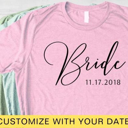 Personalized Bride Shirt, Custom Date, Newlyweds,..