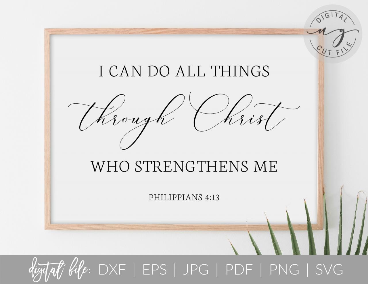 I Can Do All Things | Bible Verse Quote | Svg, Dxf Cut File | Pdf Print File | Cricut Cameo Silhouette | Png Clipart | Instant Download