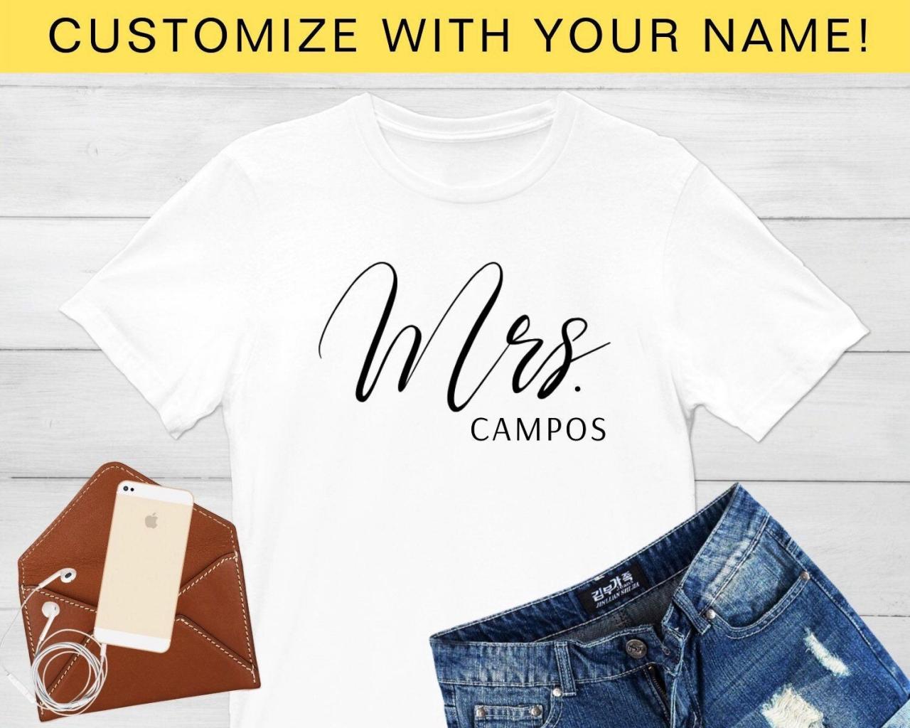 Personalized Mrs Shirt, Custom Name, Newlyweds, Couples, Honeymoon, Just Married, Wedding Gift, Bridal Shower, Engagement, His And Hers